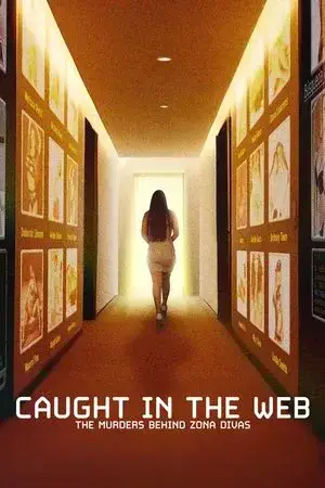 Caught in the Web: The Murders Behind Zona Divas مترجم