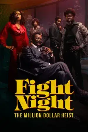 Fight Night: The Million Dollar Heist مترجم