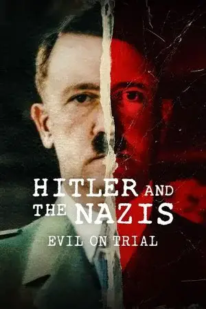 Hitler and the Nazis: Evil on Trial مترجم