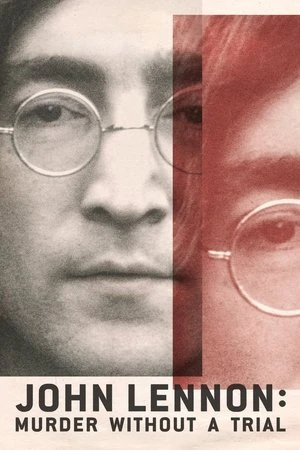 John Lennon: Murder Without a Trial مترجم