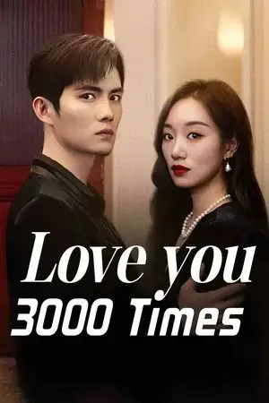 Love You 3000 Times مترجم
