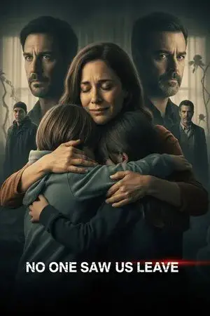 No One Saw Us Leave الموسم 1 اون لاين