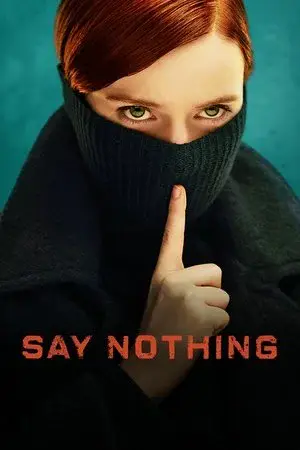 Say Nothing مترجم