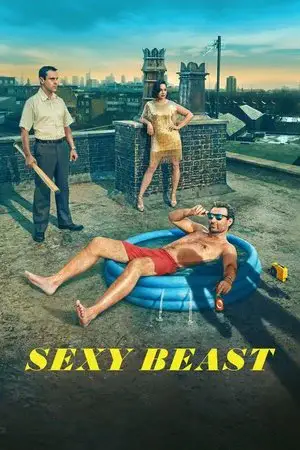 Sexy Beast الموسم 1 اون لاين