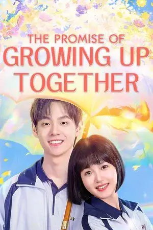 The Promise of Growing Up Together مترجم