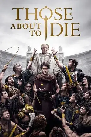 Those About to Die مترجم
